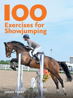 cover image of 100 Exercises for Showjumping